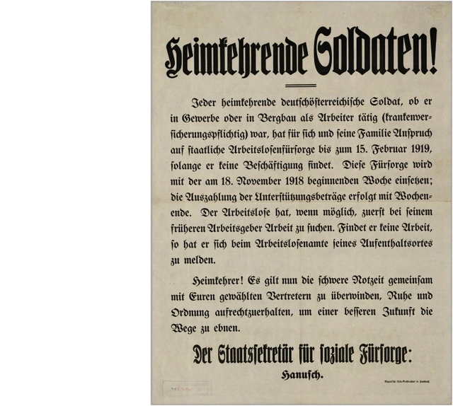 Soldaten! Die Waffen ruhen, der Frieden ist da Bekanntmachung des Deutschösterreichischen Staatsamtes für Heerwesen. 1918