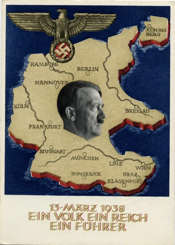 Propaganda für die Volksabstimmung am 10. April 1938, bei der der "Anschluss" vom 13. März legitimiert werden sollte. Es wurde im ganzen Deutschen Reich abgestimmt. Ansichtskarte mit Landkarte des gesamten Reichsgebietes inklusive Österreichs, mit Reichsadler und Hitlerkopf sowie der Beschriftung: "13. MÄRZ 1938 EIN VOLK EIN REICH EIN FÜHRER"