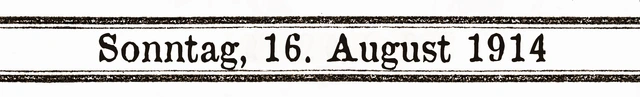 16. August 1914