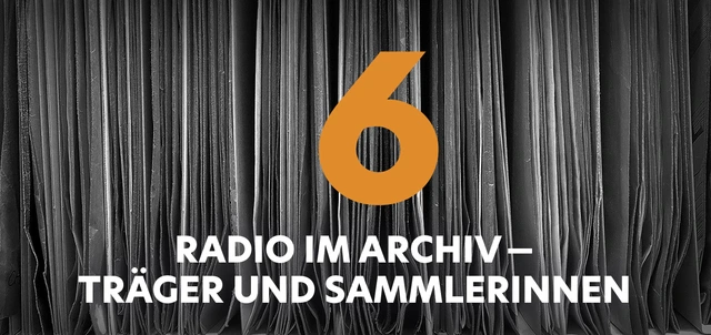 Symbolbild Kapitel 1 "Radio im Archiv", 100 Jahre Radio