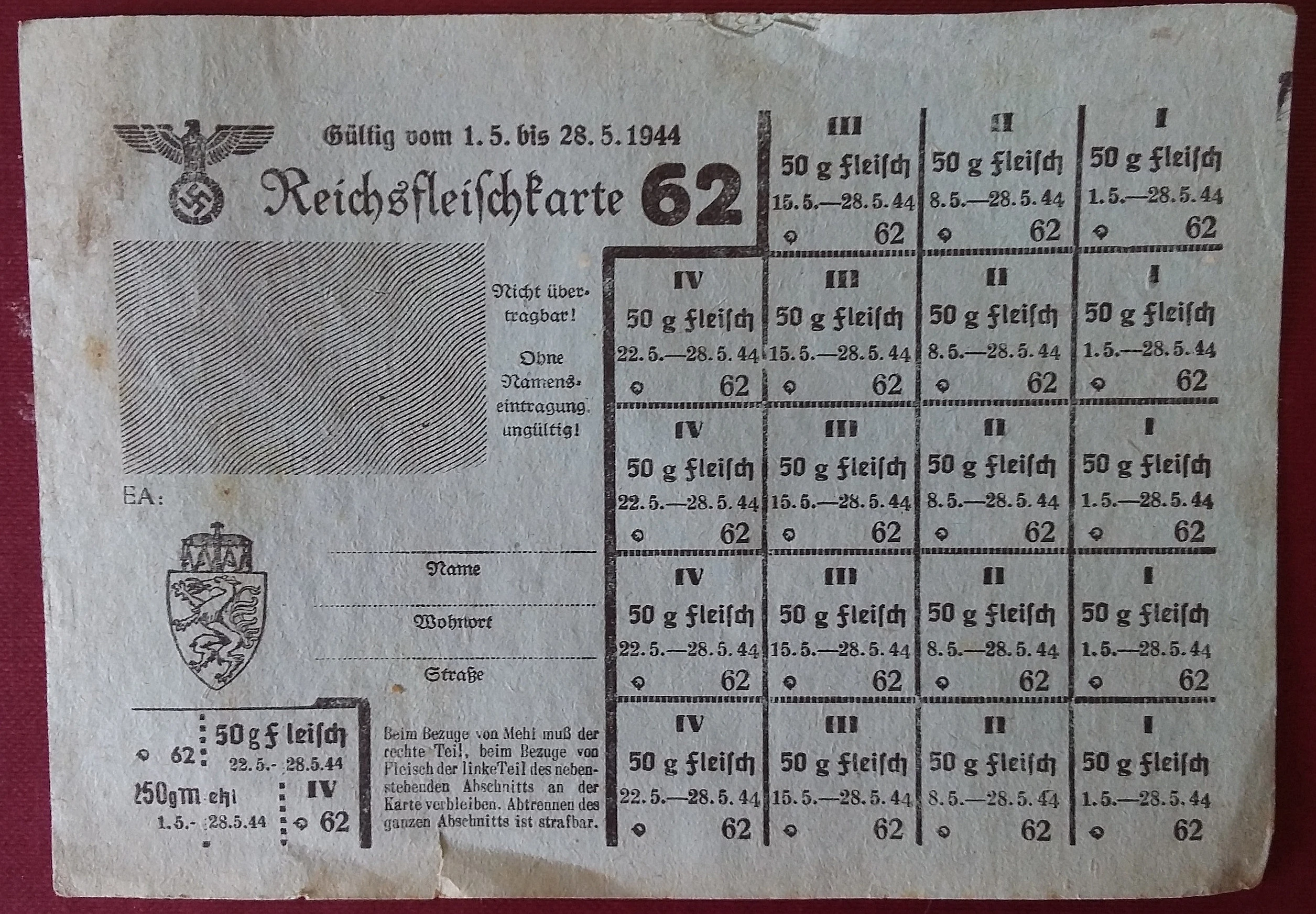 Die Reichsfleischkarte aus dem Jahre 1944. Beschriftung: "Reichsfleischkarte" steierisches Wappen, Reichsadler...