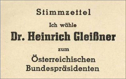 Wahlwerbematerial zur Bundespräsidentenwahl 1951. Flugzettel mit der Aufschrift "Stimmzettel. Ich wähle Dr. Heinrich Gleißner zum Österreichischen Bundespräsidenten"